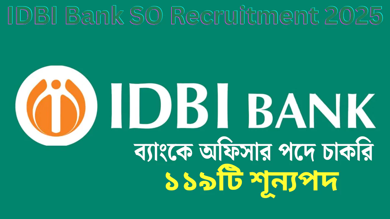 IDBI Bank SO Recruitment 2025